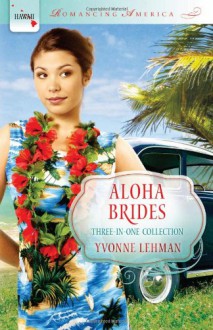 Aloha Brides - Yvonne Lehman