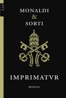 Imprimatur - Rita Monaldi, Francesco Sorti