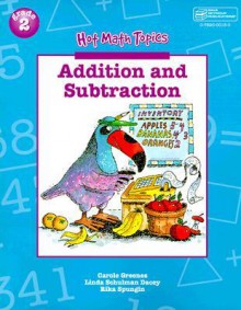 21873 Hot Math Topics: Addition and Subtraction, Grade 2 - Carol Greens, Linda Dacey, Rika Spungin