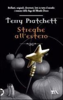 Streghe all'estero - Terry Pratchett, Valentina Daniele