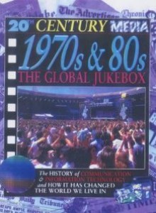 1970s & 80s: The Global Jukebox - Steve Parker