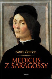 Medicus z Saragossy - Gordon Noah - Noah Gordon