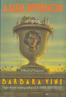 A Fatal Inversion - Barbara Vine