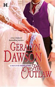 Her Outlaw - Geralyn Dawson