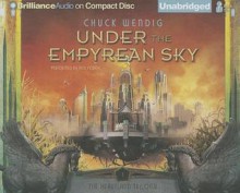 Under the Empyrean Sky - Chuck Wendig