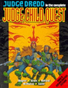 Judge Dredd Complete Judge Dredd Child Quest (Judge Dredd) - John Wagner, Alan Grant