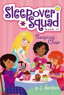 Sleeping Over - P.J. Denton, Julia Denos