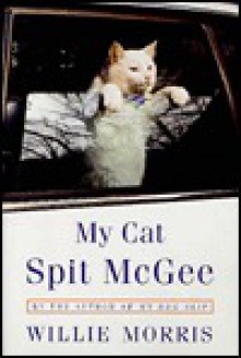 My Cat Spit McGee - Willie Morris, Mercedes Everett