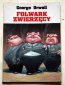 Folwark zwierzęcy - George Orwell