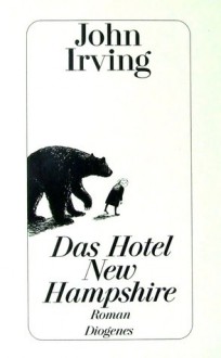 Das Hotel New Hampshire - John Irving