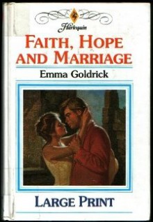 Faith, Hope and Marriage - Emma Goldrick