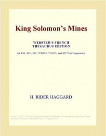 King Solomon's Mines - H. Rider Haggard