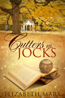 Cutters vs. Jocks - Elizabeth Marx