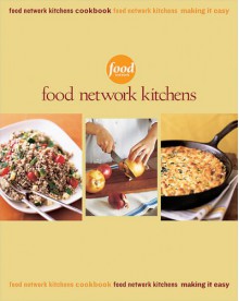 Food Network Kitchens Box Set: Food Network Kitchens Cookbook / Making It Easy - Jan Miller