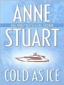 Cold As Ice - Anne Stuart