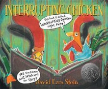 Interrupting Chicken. David Ezra Stein - David Ezra Stein