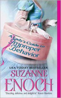 A Lady's Guide to Improper Behavior (Adventurers’ Club, #2) - Suzanne Enoch