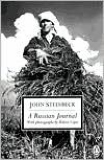 A Russian Journal - John Steinbeck, Robert Capa, Susan Shillinglaw