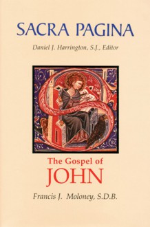 The Gospel of John - Francis J. Moloney