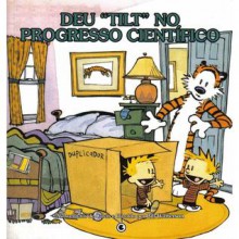 Calvin e Haroldo - Deu "tilt" no progresso científico (Calvin and Hobbes #6) - Bill Watterson