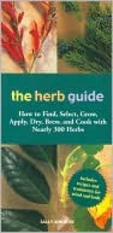 The Herb Guide - Sally Ann Berk