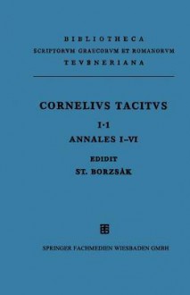 Cornelii Taciti Libri Qvi Svpersvnt - Tacitus, Stephanus Borzsak