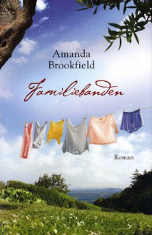 Familiebanden - Amanda Brookfield, Parma van Loon