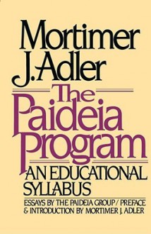 Paideia Program - Mortimer J. Adler, Paideia Group