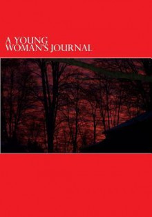 A Young Woman's Journal - Jeffrey M Stonecash