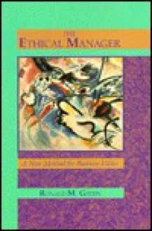 The Ethical Manager - Ronald M. Green