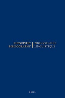 Bibliographie Linguistique de L'Anna(c)E 1980/Linguistic Bibliography for the Year 1980: Et Compla(c)Ment Des Anna(c)Es Pra(c)CA(C)Dentes/ And Supplement for Previous Years - J.J. Beylsmit, Mark Janse