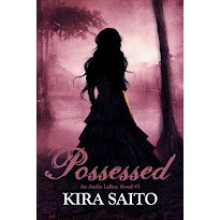 Possessed - Kira Saito