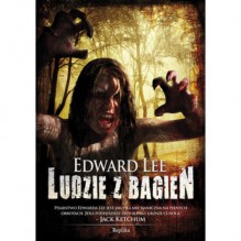 Ludzie z bagien - Edward Lee