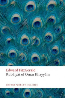 Rub Iy T of Omar Khayy M in English Verse; The Text of the Fourth Edition, Followed by That of the First; With Notes Showing the Extent of His Indebtedness to the Persian Original; And a Biographical Preface - Omar Khayyam