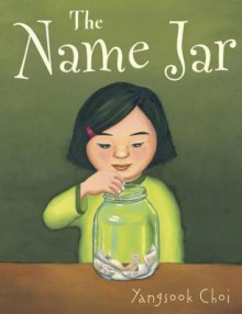 The Name Jar - Yangsook Choi