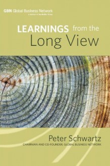 Learnings from the Long View - Peter Schwartz