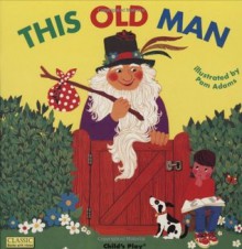 This Old Man-- (Books with Holes) - Pam Adams