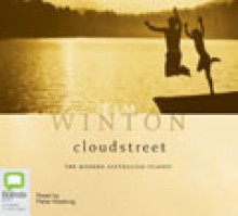 Cloudstreet - Tim Winton, Peter Hosking