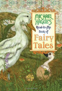 Michael Hague's Read-to-Me Book of Fairy Tales - Allison Grace MacDonald, Michael Hague