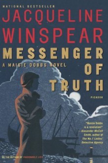 Messenger of Truth: A Maisie Dobbs Novel (Maisie Dobbs Novels) - Jacqueline Winspear