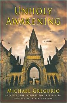 Unholy Awakening - Michael Gregorio