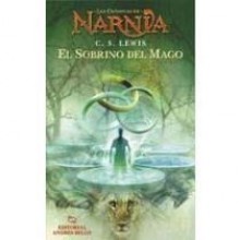 El Sobrino del Mago (Las Crónicas de Narnia, #1) - C.S. Lewis