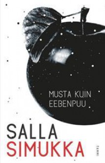 Musta kuin eebenpuu - Salla Simukka