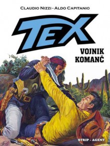 Tex: Vojnik Komanč - Claudio Nizzi, Aldo Capitanio