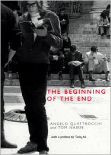 The Beginning of the End, France, May 1968 - Angelo Quattrocchi, Tom Nairn