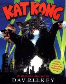 Kat Kong - Dav Pilkey