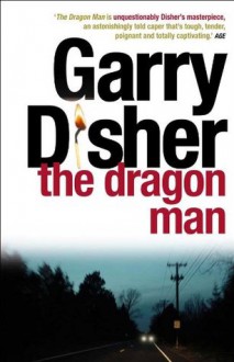 The Dragon Man - Garry Disher