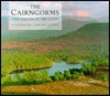 The Cairngorms: The Nature of the Land - Colin Baxter