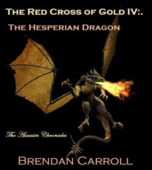 The Red Cross of Gold IV - Brendan Carroll