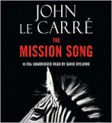 The Mission Song - John le Carré, David Oyelowo